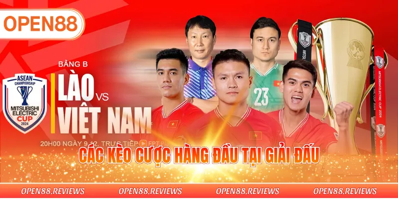 Các kèo cược hàng đầu tại giải đấu