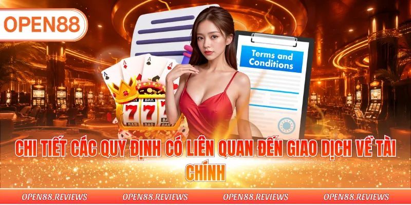 Chi tiết các quy định có liên quan đến giao dịch về tài chính