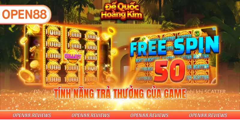 Tính năng trả thưởng của game